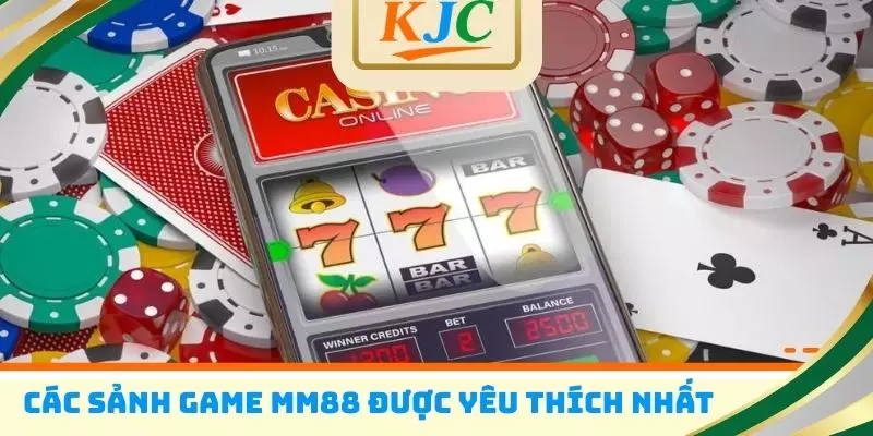 Các sảnh game MM88 được yêu thích nhất
