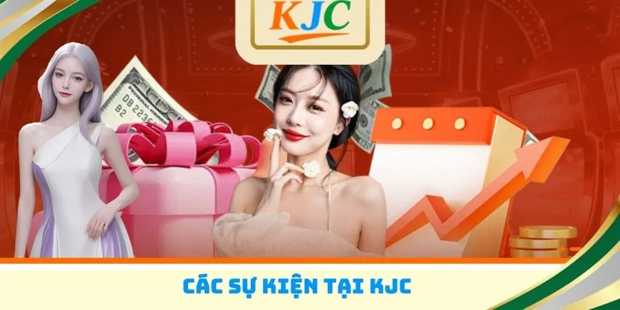 Các sự kiện tại KJC