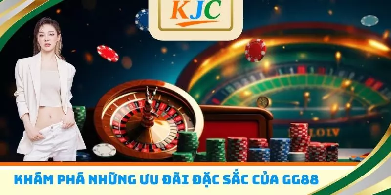 Khám phá những ưu đãi đặc sắc của GG88