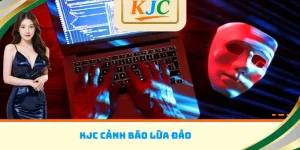 KJC cảnh báo lừa đảo