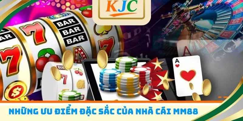 Những ưu điểm đặc sắc của nhà cái MM88