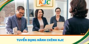 Tuyển dụng hành chính KJC