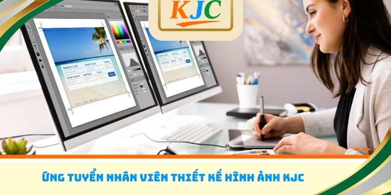 Ứng tuyển nhân viên thiết kế hình ảnh KJC